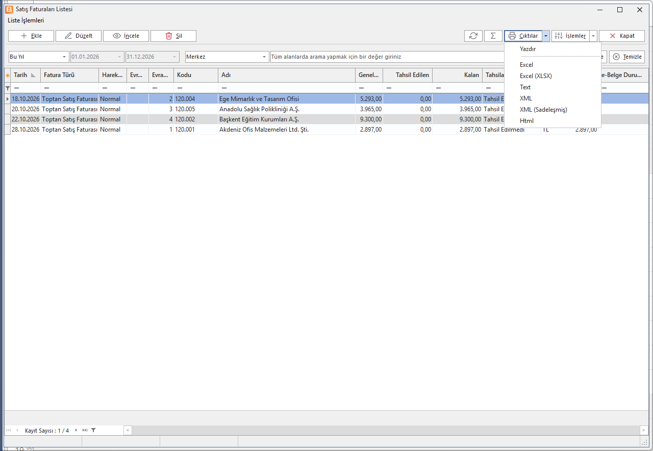 Çıktılar: Yazdır, Excel, Excel (XLSX), Text, XML, XML (Sadeleşmiş), Html